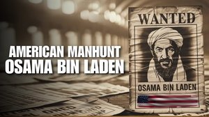 American Manhunt: Osama bin Laden