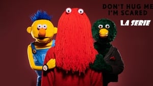Don't Hug Me I'm Scared